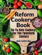 Jean Oliver Mill - Reform Cookery Book
