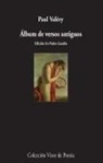 Pedro Gandía, Paul Valéry - Álbum de versos antiguos