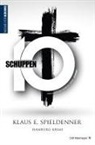 Klaus E Spieldenner, Klaus E. Spieldenner - Schuppen 10