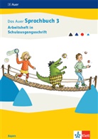 Ruth Dolenc-Petz, Borgit Illmann, Edeltraud Röbe - Das Auer Sprachbuch 3. Ausgabe Bayern