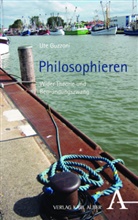 Ute Guzzoni - Philosophieren
