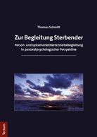 Thomas Schmitt - Zur Begleitung Sterbender