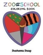 Shoshonna Shoap - Zoo School Coloring Book