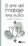 Yuber Calzadilla - El arte del masaje terapéutico