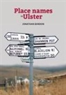 Jonathan Bardon - Place names in Ulster