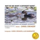 Carol Creager - Why Do We Want a Different Name?