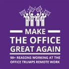 Oscar Berg - Make the Office Great Again