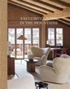 Beta-Plus Publishing, Wim Pauwels, Wim Pawels - Exclusive Living in the Mountains
