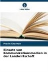 Pravin Chavhan - Einsatz von Kommunikationsmedien in der Landwirtschaft