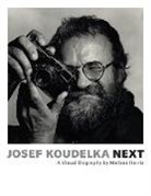 Melissa Harris, Josef Koudelka - Josef Koudelka: Next
