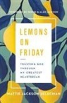 Mattie Jackson Selecman - Lemons on Friday