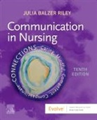 Julia Balzer Riley, Julia Balzer Riley - Communication in Nursing