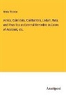 Henry Thomas - Arnica, Calendula, Cantharides, Ledum, Ruta, and Rhus Tox as External Remedies in Cases of Accident, etc