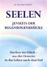 Dr Michelle Haintz, Dr. Michelle Haintz, Michelle Haintz - SEELEN JENSEITS DER REGENBOGENBRÜCKE