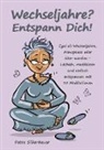Petra Silberbauer - Wechseljahre? Entspann Dich!