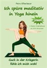Petra Silberbauer - Ich spüre meditativ in Yoga hinein