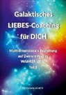 Dr Michelle Haintz, Dr. Michelle Haintz, Michelle Haintz - Galaktisches LIEBES-Coaching für DICH