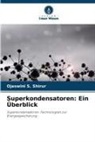 Ojaswini S Shirur, Ojaswini S. Shirur - Superkondensatoren: Ein Überblick