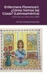Michael Dow - Enfermera Florence®, ¿Cómo Vemos las Cosas? (Latinoamérica)