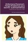 Michael Dow - Enfermera Florence®, Tengo Problemas para Dormir. (Latinoamérica)