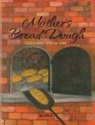 Tuula Pere - Mother's Bread Dough