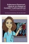 Michael Dow - Enfermera Florence®, ¿Qué es un Ataque al Corazón? (Latinoamérica)