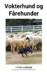 Fynn Hansen - Vokterhund og Fårehunder
