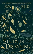 Ava Reid - A Study in Drowning