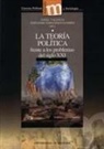 Fernando Fernández-Llebrez González - La teoría política frente a los problemas del siglo XX