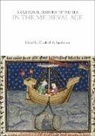 Elizabeth Lambourn, Margaret Cohen, Cohen Margaret, Elizabeth Lambourn - A Cultural History of the Sea in the Medieval Age