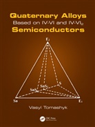 Vasyl Tomashyk, Tomashyk Vasyl - Quaternary Alloys Based on Iv-Vi and Iv-Vi2 Semiconductors