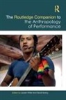 Lauren Miller (Texas Tech University Griffith, Lauren (Texas Tech University Miller, Lauren E. (Texas Tech University Miller, Lauren Miller Griffith, Lauren Miller, Lauren E. Miller... - Routledge Companion to the Anthropology of Performance