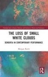 Morgan Batch - Loss of Small White Clouds