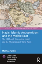 Matthias Kuntzel, Matthias (German Political Scientist and Kuntzel, Matthias Küntzel - Nazis, Islamic Antisemitism and the Middle East