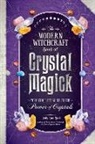 Judy Ann Nock - Modern Witchcraft Book of Crystal Magick