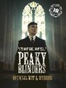 Peaky Blinders - Peaky Blinders: Official Wit & Wisdom