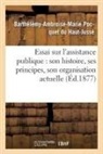 Pocquet du haut-juss, Barthélémy-Ambroi Pocquet Du Haut-Jussé, Barthélémy-Ambroise-Marie Pocquet Du Haut-Jussé - Essai sur l assistance publique:
