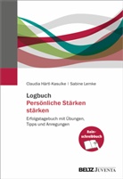 Claudia Härtl-Kasulke, Sabine Lemke, Sabine Lemke - Logbuch Persönliche Stärken stärken