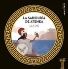 Ricardo Gomez, Ricardo Gómez Gil, Ayesha López Rubio - La sabiduría de Atenea