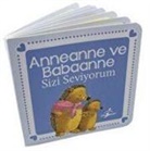 Anna Casalis - Anneanne ve Babaanne Sizi Seviyorum