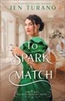 Jen Turano - To Spark a Match