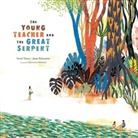 Juan Palomino, Irene Vasco, Irene/ Palomino Vasco, Juan Palomino - The Young Teacher and the Great Serpent
