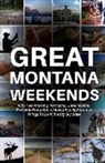 Bangtail Press - Great Montana Weekends