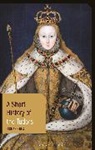 Richard Rex - A Short History of the Tudors