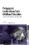 June O'Sullivan, Mona Sakr, June O'Sullivan, O'Sullivan June, Mona Sakr - Pedagogical Leadership in Early Childhood Education
