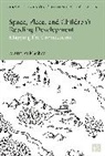 Margaret Mackey, Lisa Sainsbury - Space, Place, and Children's Reading Development