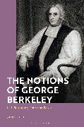 James Hill - The Notions of George Berkeley Self, Substance, Unity and Power