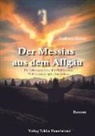 Andreas Gross - Der Messias aus dem Allgäu