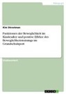 Kim Stroetman - Funktionen der Beweglichkeit im Kindesalter und positive Effekte des Beweglichkeitstrainings im Grundschulsport