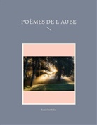 Sandrine Adso - Poèmes de l'Aube